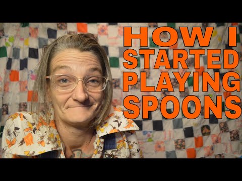 How I learned to play spoons. – Abby the Spoon Lady